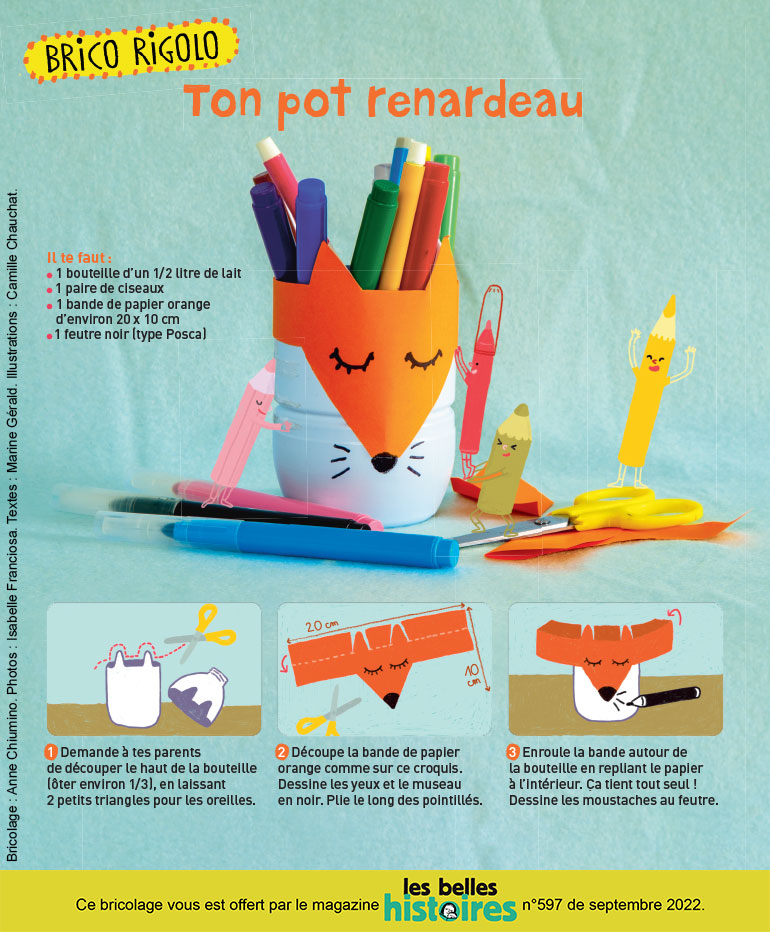 Brico rigolo : “Ton pot renardeau”, Les Belles Histoires n°597, septembre 2022. Photo : Isabelle Franciosa. Illustrations : Camille Chauchat.