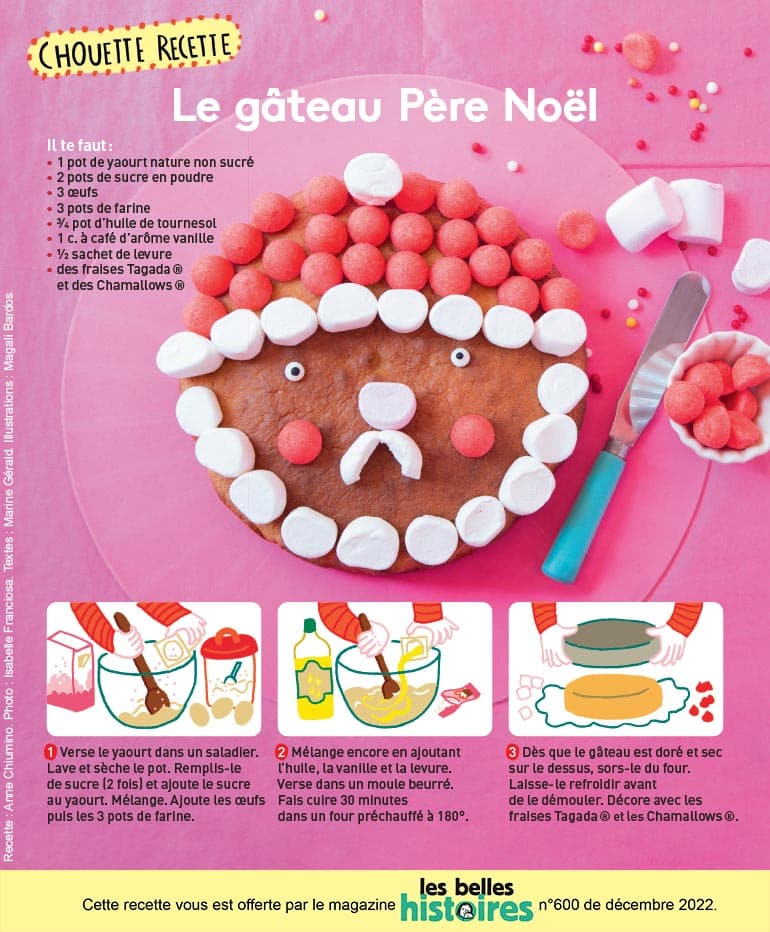Le gâteau Père Noël, Les Belles Histoires n° 600, décembre 2022. Photo : Isabelle Franciosa. Illustrations : Magali Bardos.