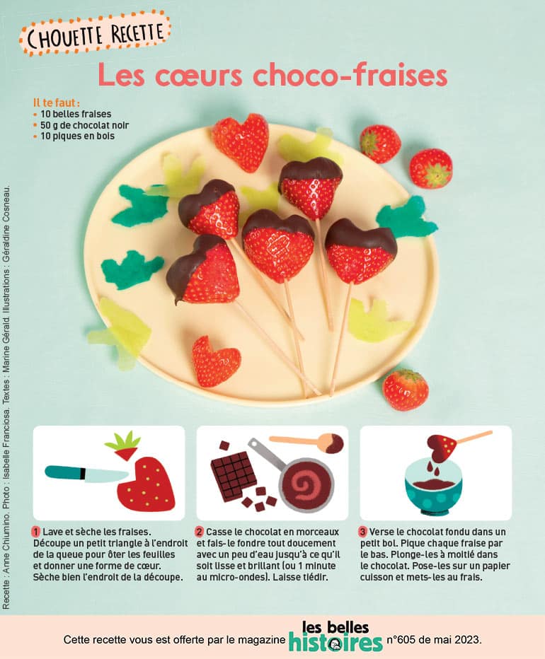 Les cœurs choco-fraises, Les Belles Histoires n° 605, mai 2023. Photo : Isabelle Franciosa. Illustrations : Géraldine Cosneau.