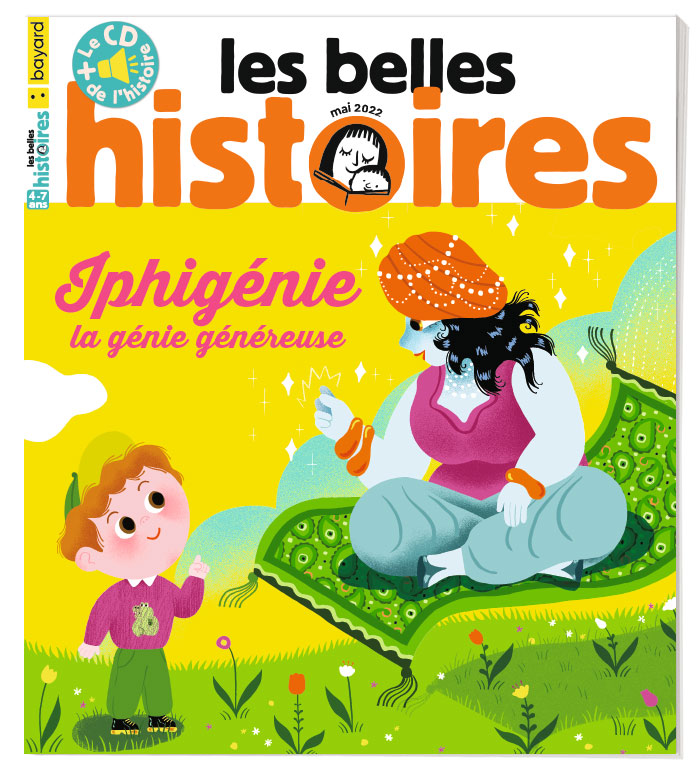 Couverture du magazine Les Belles Histoires n°593, mai 2022 - Iphigénie, la génie heureuse