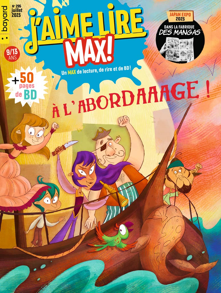 Couverture du magazine J'aime lire Max n°295, juillet 2023 - À l'abordage !