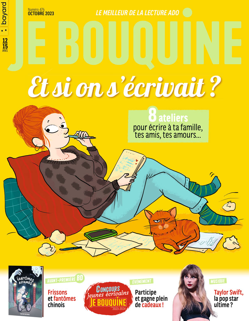 Couverture du magazine Je bouquine n°476, octobre 2023 - Et si on s'écrivait ? 8 ateliers pour écrire à ta famille, tes amis, tes amours… - Concours jeunes écrivains - Taylor Swift, la pop star ultime ?