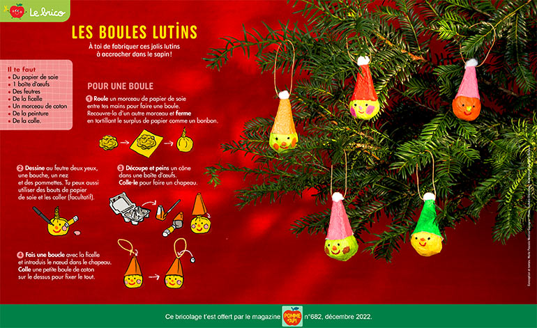 Les boules lutins, Pomme d'Api n°682, décembre 2022. Photo : Isabelle Franciosa. Illustrations : Quitterie Belleau.