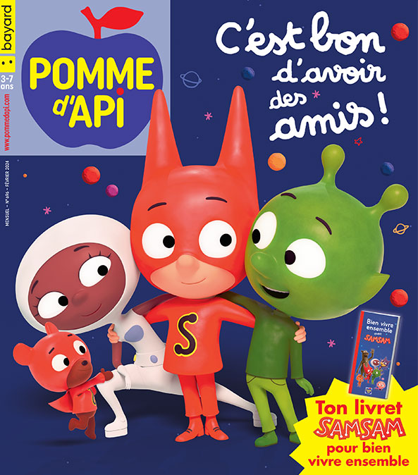 Couverture du magazine Pomme d'Api n° 696, février 2024 - C'est bon d'avoir des amis ! Avec le livret SamSam pour bien vivre ensemble.