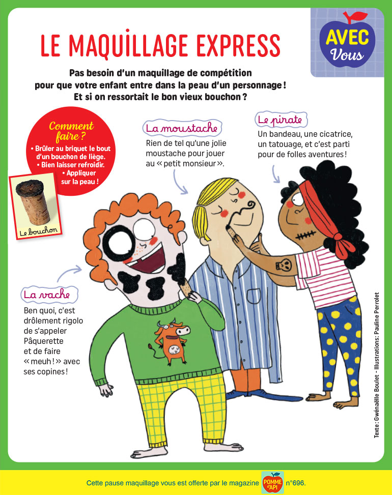 Le maquillage express, supplément pour les parents du magazine Pomme d'Api n°696, février 2024. llustrations : Pauline Perrolet.