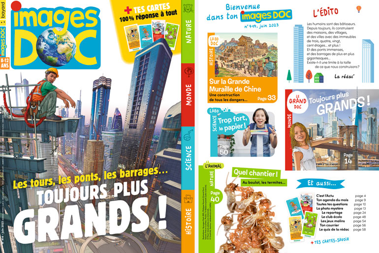 Sommaire du magazine Images Doc n°414, juin 2023 - Les tours, les ponts, les barrages… toujours plus grands !
