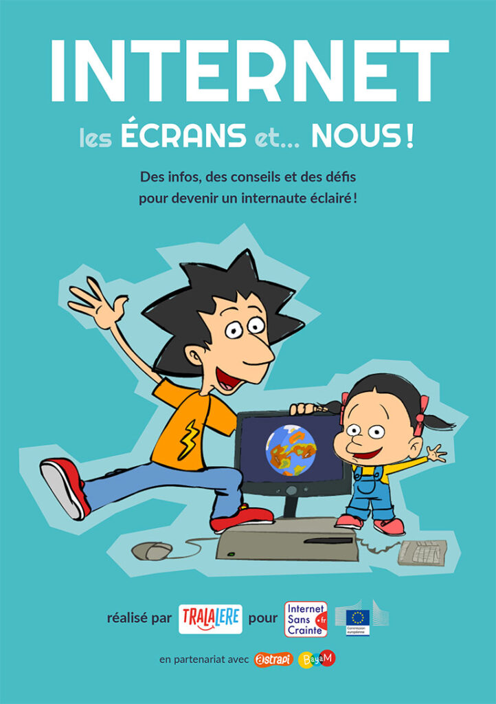 Téléchargez le guide “Internet, les écrans et… nous&nbsp;!” - Des infos, des conseils et des défis pour devenir un internaute éclairé&nbsp;!