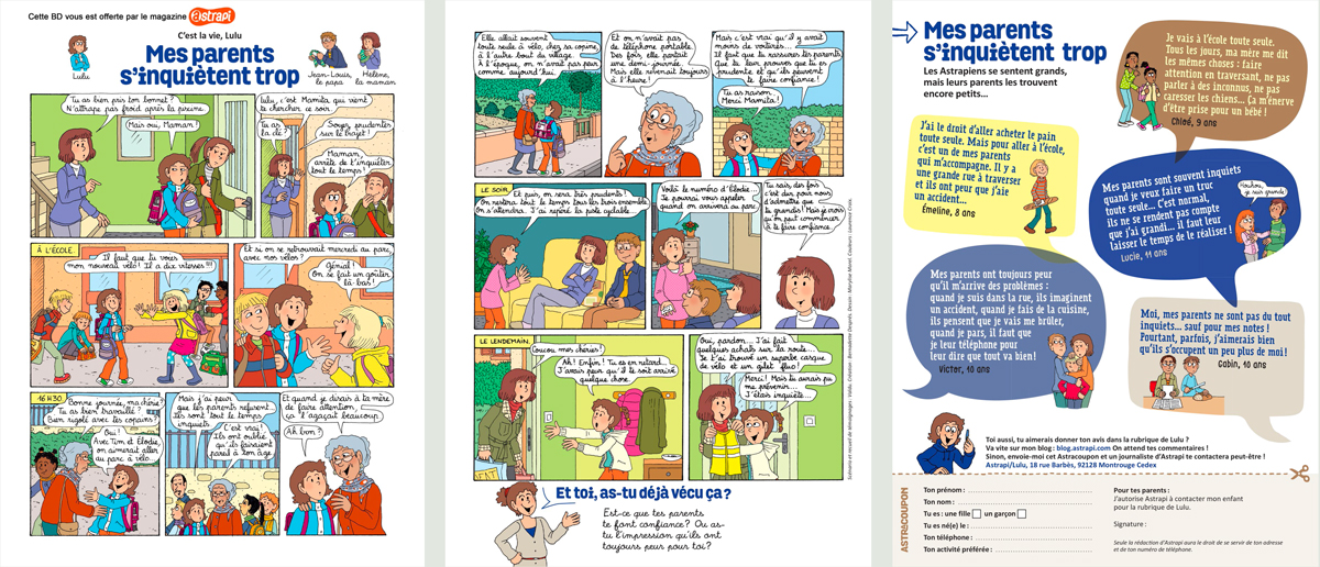 Téléchargez la BD “C'est la vie Lulu : Mes parents s'inquiètent trop”, Astrapi, 1er février 2017 - Scénario et recueil de témoignages : Valdu. Création : Bernadette Després. Dessin : Marylise Morel. Couleurs : Laurence Croix.