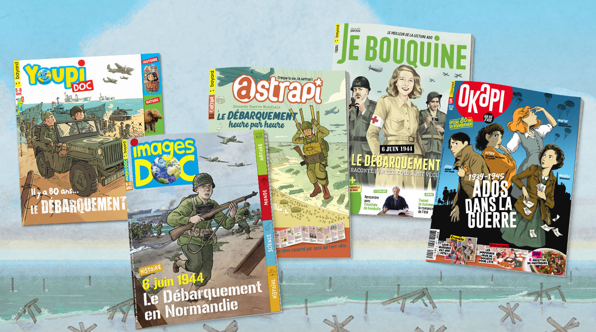 Magazines Youpi Doc, Astrapi, Images Doc, Je bouquine et Okapi, juin 2024.