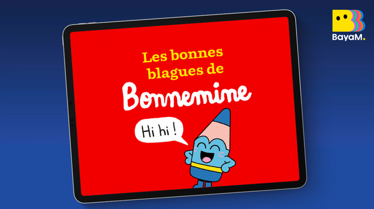 BayaM, notre plateforme pour les enfants, vous offre un module interactif avec une centaine de blagues de Bonnemine tirées du magazine J’aime lire.