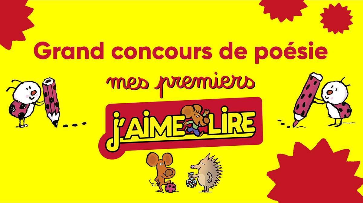 Concours Mes premiers J’aime lire “Écris un poème”. Illustrations : Pascal Lemaître.