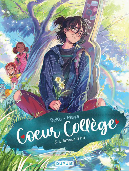 Cœur Collège (série en 5 tomes), de BeKa et Maya, éd. Dupuis.