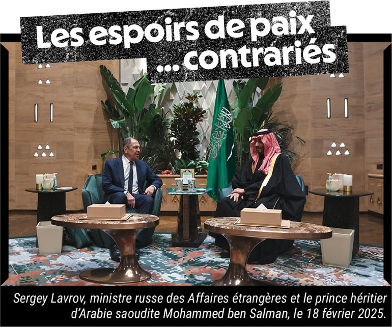 Sergey Lavrov, ministre russe des Affaires étrangères et le prince héritier d’Arabie saoudite Mohammed ben Salman, le 18 février 2025.