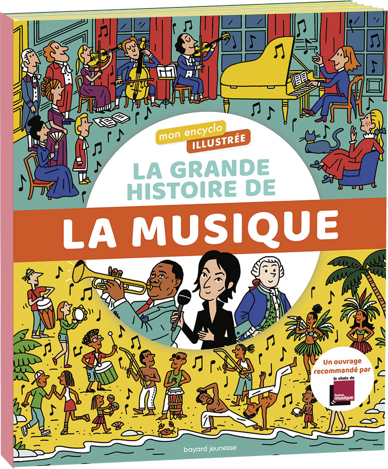Couverture de “Mon encyclo illustrée. La grande histoire de la musique”.