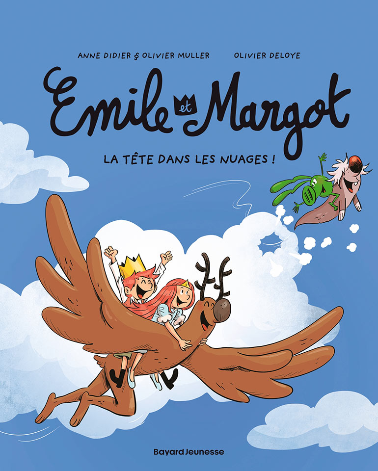 Emile et Margot Tome 15 : La tête dans les nuages, d’Anne Didier, Olivier Muller et Olivier Deloye. 6-10 ans.