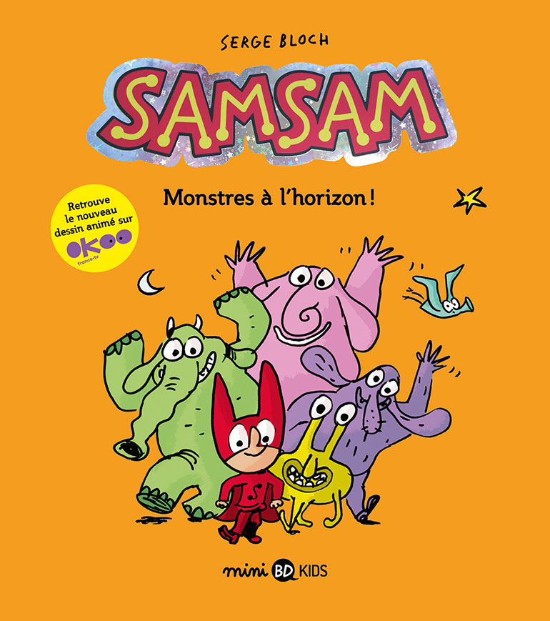 Couverture livre SamSam mini BD Kids Bayard Jeunesse : Monstres à l'horizon !