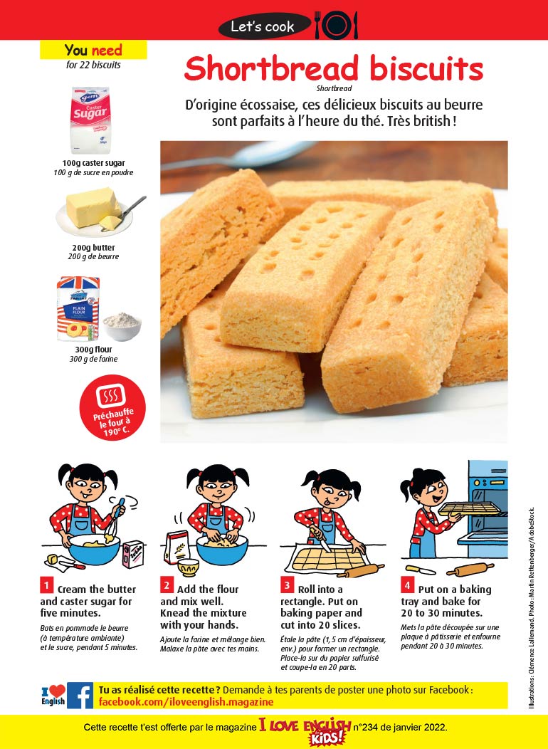“Shortbread biscuits”, I Love English for Kids! n°234, janvier 2022. Illustrations : Clémence Lallemand. Photo : Martin Rettenberger/AdobeStock.