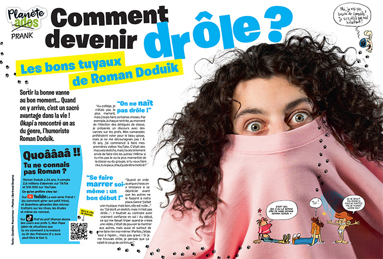 Comment devenir drôle ? Les bons tuyaux de Roman Doduik, article extrait du magazine Okapi n°1175, 1er avril 2023. Photo : Bertrand Desprez. Illustration : Giovanni Jouzeau.