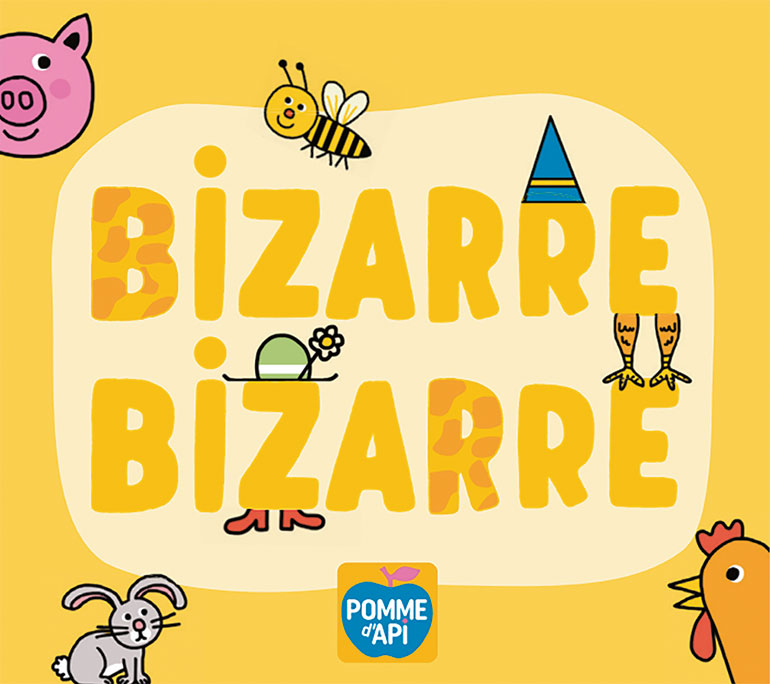 Jeu Bizarre, bizarre. Muscle ton cerveau ! Pomme d’Api n°704, octobre 2024.