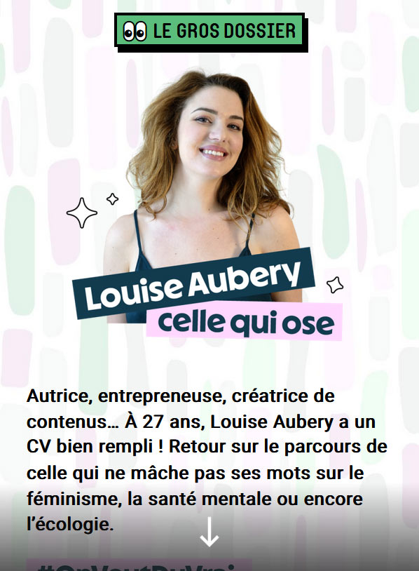 Sommaire Phosphore #22 du 27 juin 2025 - LE GROS DOSSIER : Louise Aubery, celle qui ose.