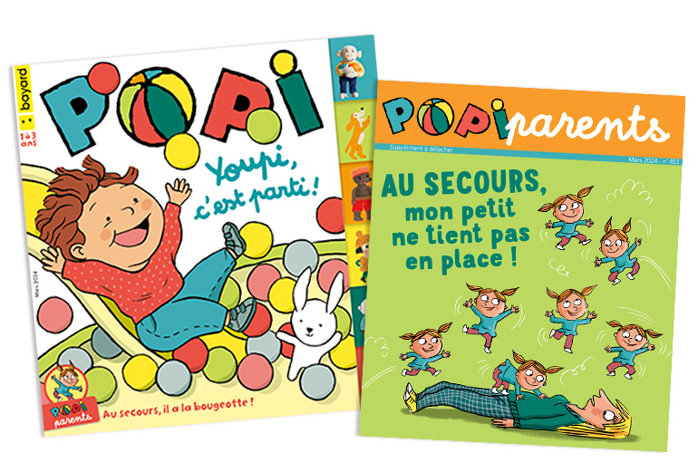 Couverture du magazine Popi n°451, mars 2024 - Youpi, c'est parti ! - Supplément pour les parents : Au secours, mon petit ne tient pas en place !