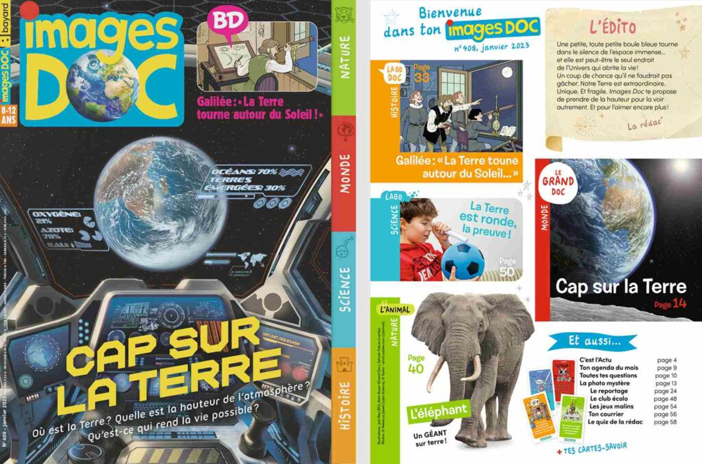 Couverture et sommaire du magazine Images Doc n°409, janvier 2023 - Cap sur la Terre - Où est la Terre ? Quelle est la hauteur de l'atmosphère ? Qu'est-ce qui rend la vie possible ?