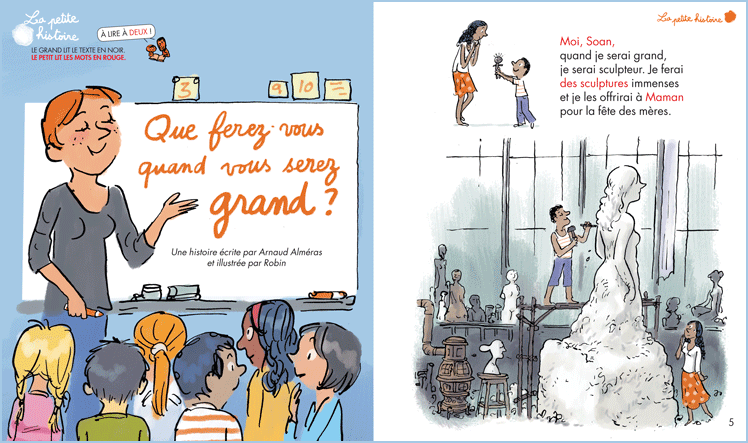 Extrait de “La petite histoire - Que ferez-vous quand vous serez grand ?” publiée dans le numéro de janvier de Mes premiers J'aime lire, en kiosque le 24 décembre. Texte : Arnaud Alméras. Illustrations : Robin.