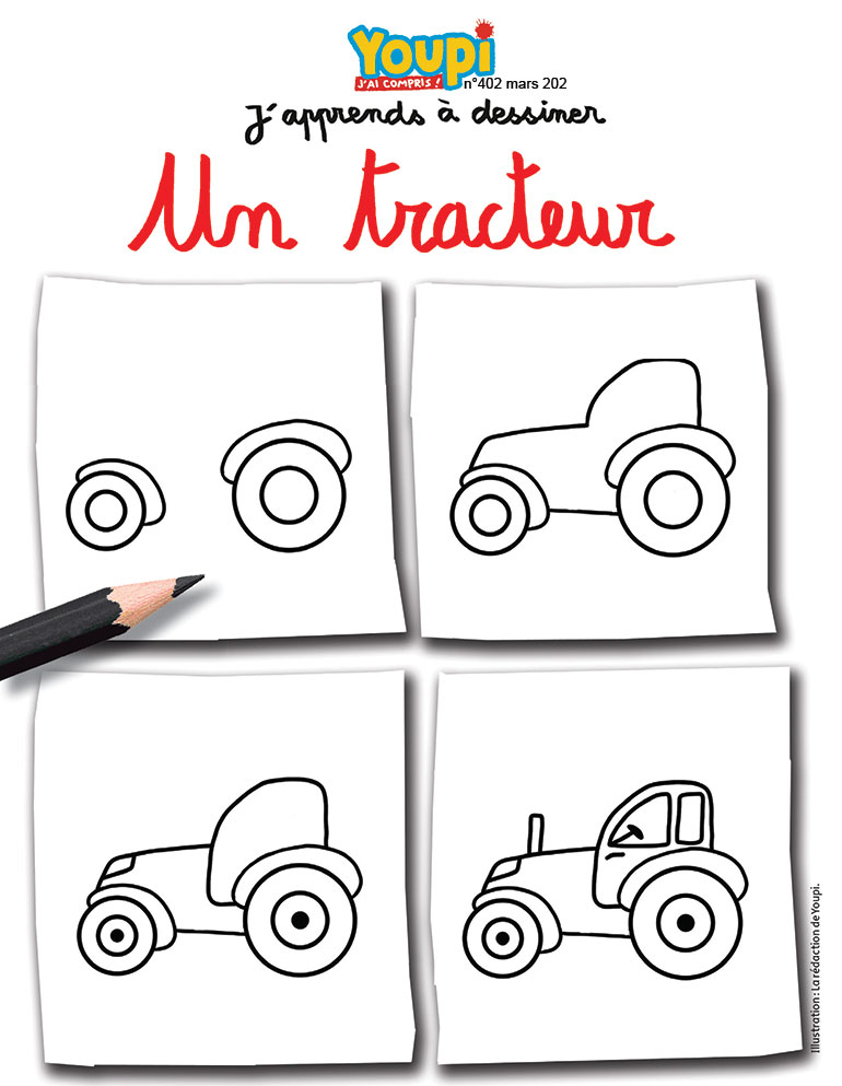 “J'apprends à dessiner un tracteur”, Youpi n°402, mars 2022. Illustrations : la rédaction de Youpi.