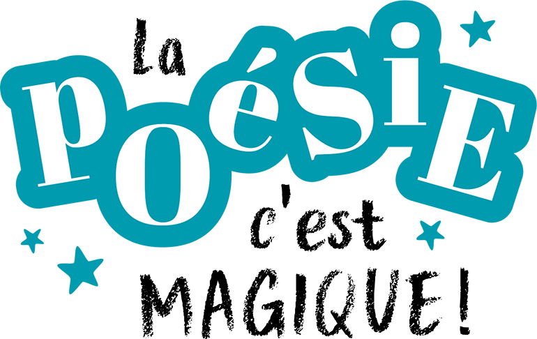 La poésie c'est magique !