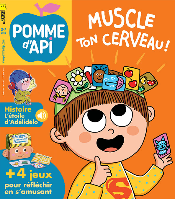 Couverture Pomme d'Api n° 704, octobre 2024. Muscle ton cerveau !