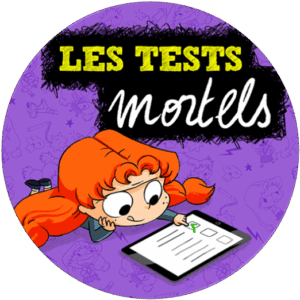 tests mortels