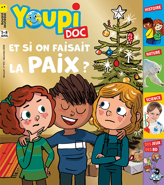 Couverture du magazine Youpi Doc, n°435, décembre 2024. Et si on faisait la paix ?