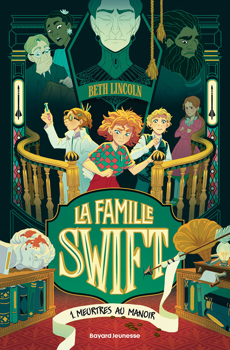 • La famille Swift, Meurtres au manoir de Beth Lincoln, 16,90 €. À partir de 10 ans.