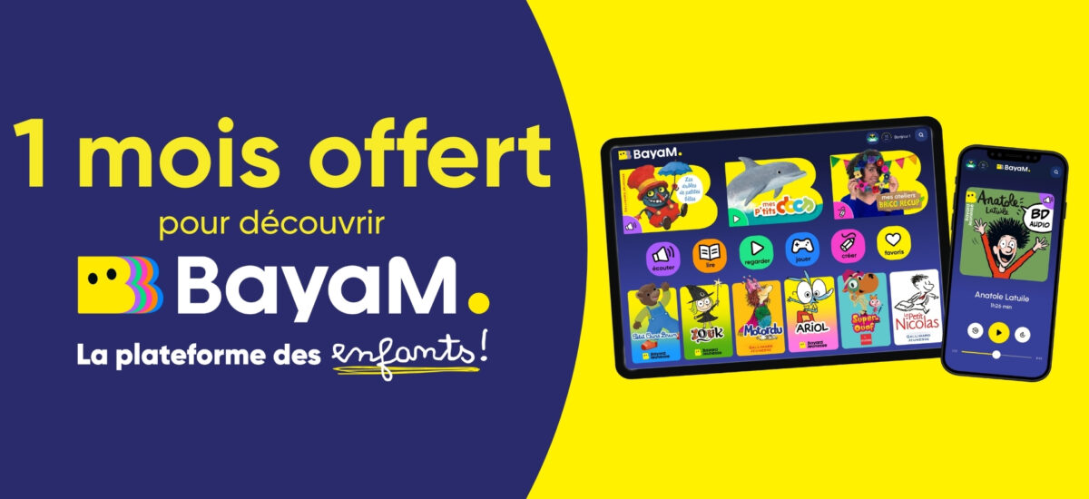 Bannière 1 mois offert BayaM