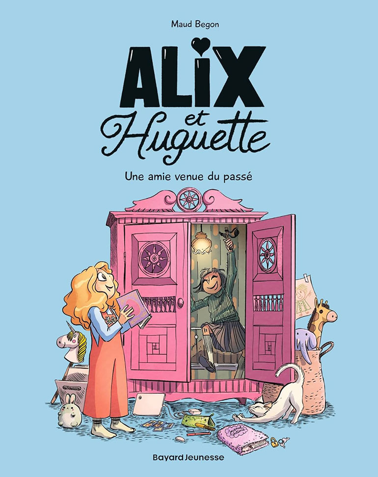 Alix et Huguette, de Maud Begon, chez Bayard Jeunesse, collection BD Kids.11€ . A partir de 9 ans. (Sorti le 8 avril 2026)