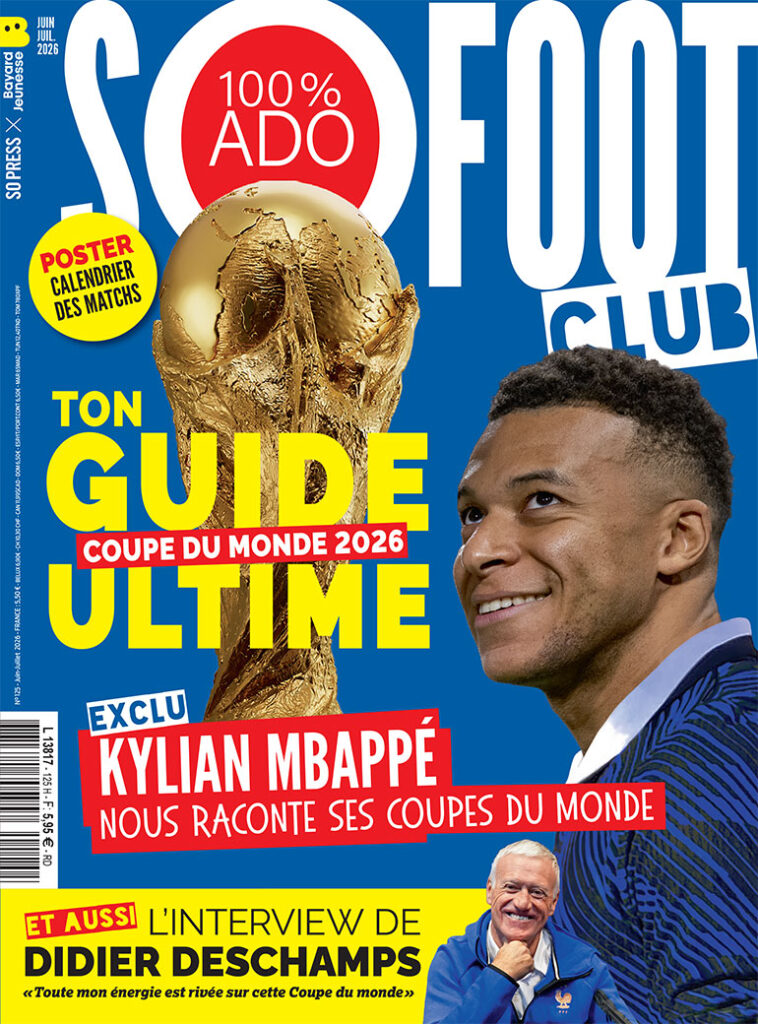 So Foot Club, juin-juillet 20026. Numéro spécial consacré à la Coupe du monde 2026.
