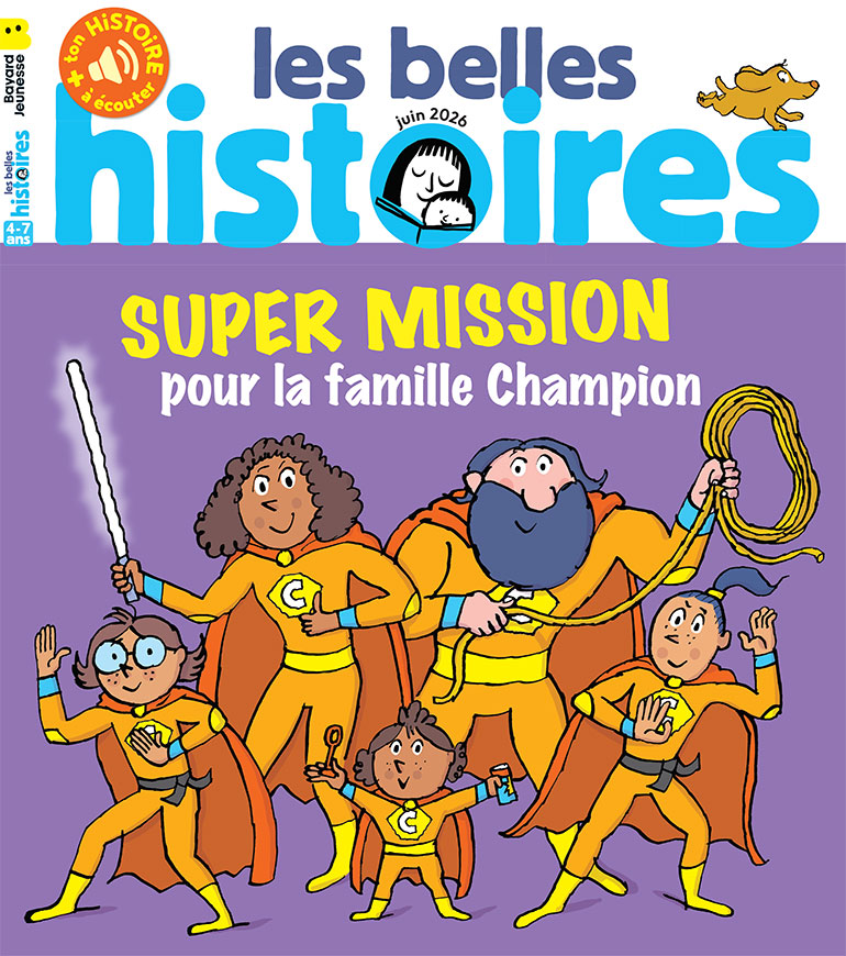 Couverture du magazine Les Belles Histoires n° 642, juin 2026.