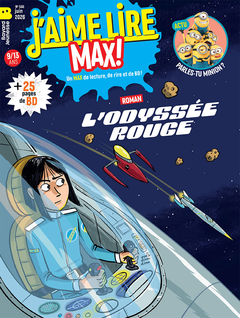 Couverture du magazine J'aime lire Max n°330, juin 2026.