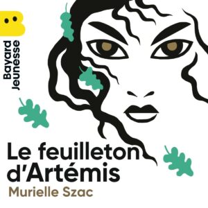 Le feuilleton d&rsquo;Artémis