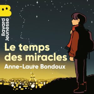 Les romans – Le temps des miracles
