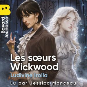 Les romans – Les soeurs Wickwood