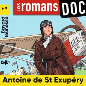 Les romans doc – Antoine de Saint-Exupéry