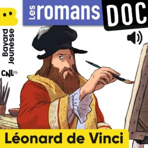 Les romans doc – Léonard de Vinci