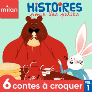 Histoires pour les petits – Contes à croquer – Vol.&nbsp;1