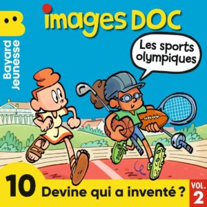 Devine qui a inventé&nbsp;? – Vol.&nbsp;2 – Spécial sports olympiques