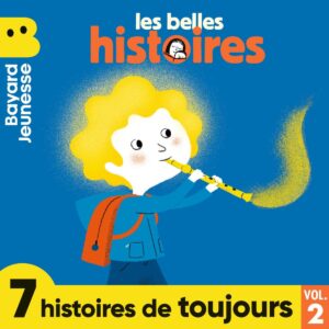 Les Belles Histoires – Histoires de toujours – Vol.&nbsp;2
