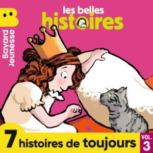 Les Belles Histoires – Histoires de toujours – Vol.&nbsp;3