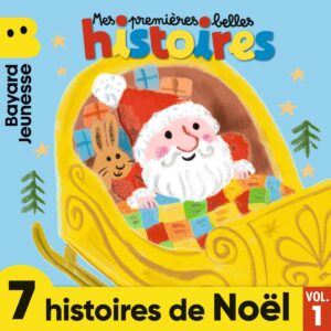 Mes premières Belles Histoires – Histoires de Noël – Vol.&nbsp;1