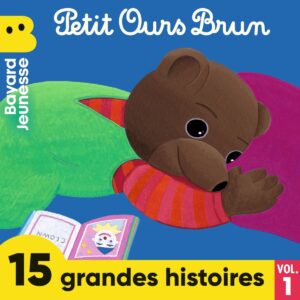 Petit Ours Brun – Grandes histoires – Vol.&nbsp;1