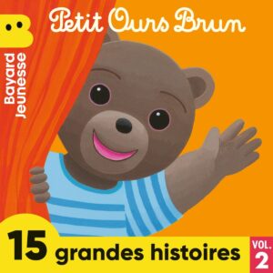 Petit Ours Brun – Grandes histoires – Vol.&nbsp;2